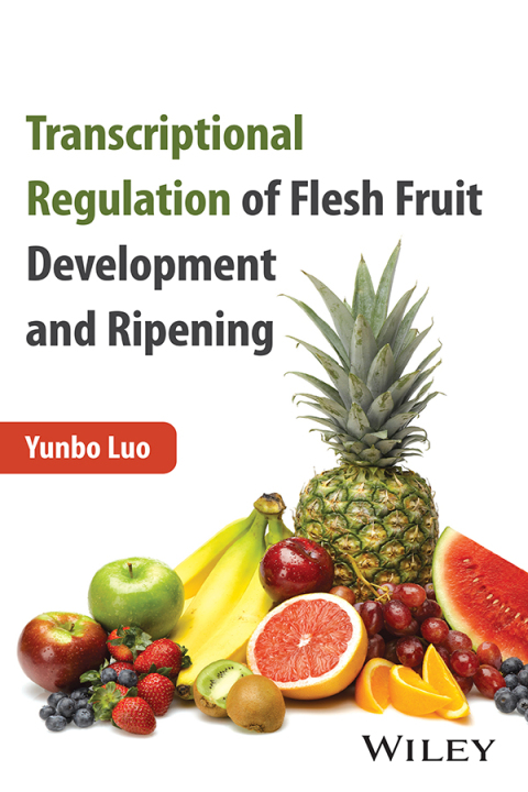 Cover image for book Transcriptional Regulation of Flesh Fruit Development and Ripening