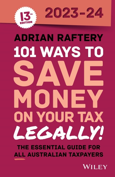 Cover image for book 101 Ways to Save Money on Your Tax - Legally! 2023-2024