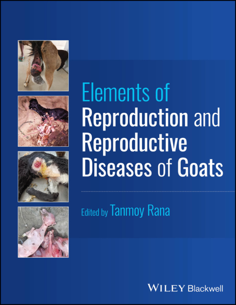 Cover image for book Elements of Reproduction and Reproductive Diseases of Goats
