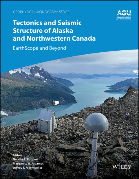 Cover image for book Tectonics and Seismic Structure of Alaska and Northwestern Canada