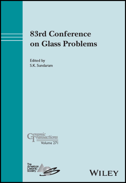 Cover image for book 83rd Conference on Glass Problems, Ceramic Transactions Volume 271
