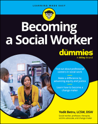 Becoming A Social Worker For Dummies