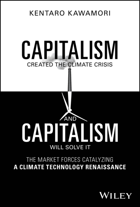 Cover image for book Capitalism Created the Climate Crisis and Capitalism Will Solve It