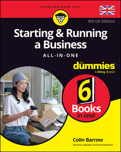 Starting \u0026 Running a Business All-in-One For Dummies 