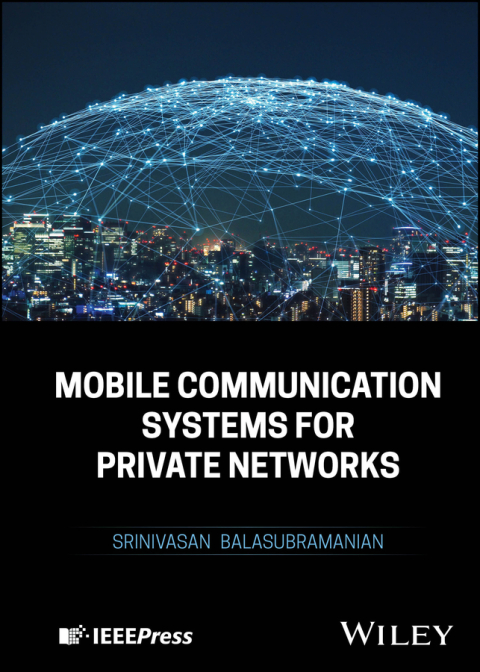 Cover image for book Mobile Communication Systems for Private Networks