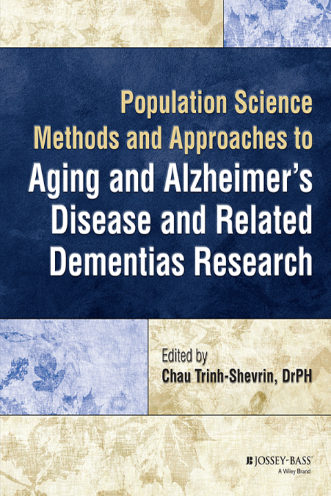 Cover image for book Population Science Methods and Approaches to Aging and Alzheimer's Disease and Related Dementias Research