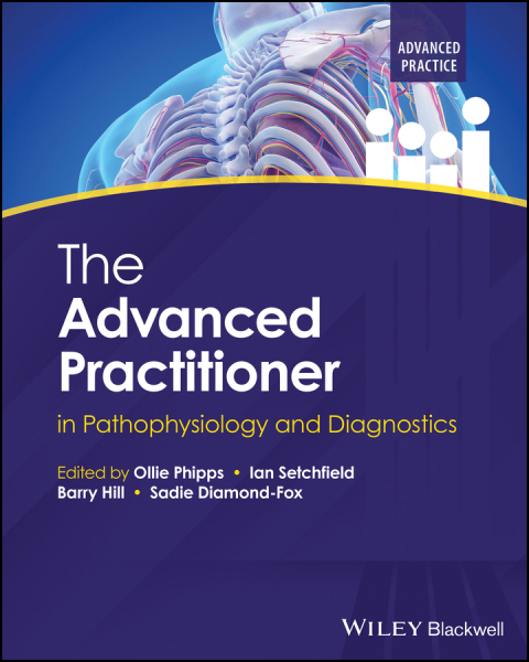 The Advanced Practitioner in Pathophysiology and Diagnostics 