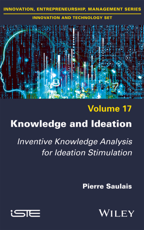 Cover image for book Knowledge and Ideation: Inventive Knowledge Analysis for Ideation Stimulation