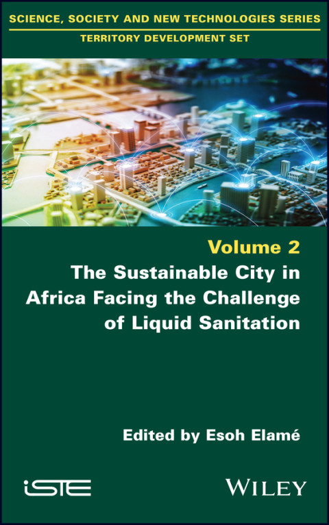 Cover image for book The Sustainable City in Africa Facing the Challenge of Liquid Sanitation