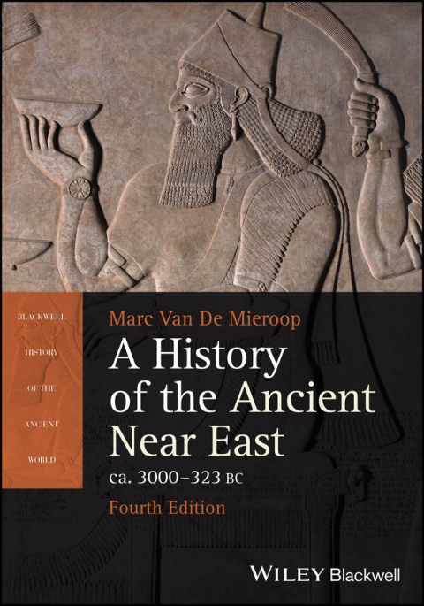 Cover image for book A History of the Ancient Near East ca. 3000 - 323 BC