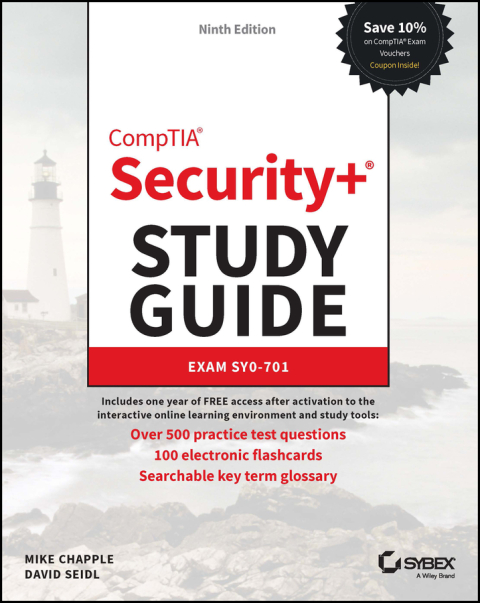 CompTIA Security+ Study Guide with over 500 Practice Test Questions 