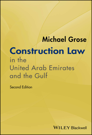 Construction Law in the United Arab Emirates and the Gulf