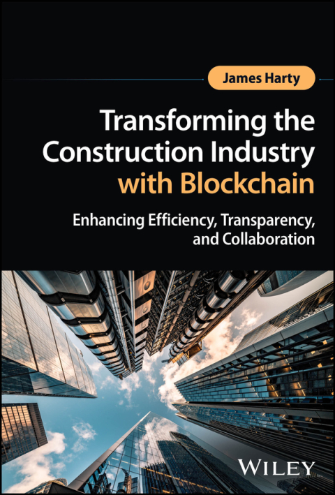 Cover image for book Transforming the Construction Industry with Blockchain