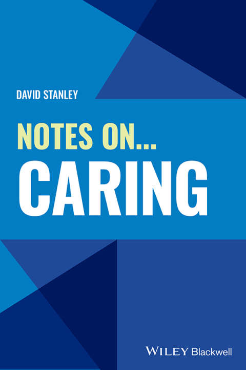 Notes On... Caring 