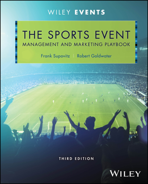 Cover image for book The Sports Event Management and Marketing Playbook