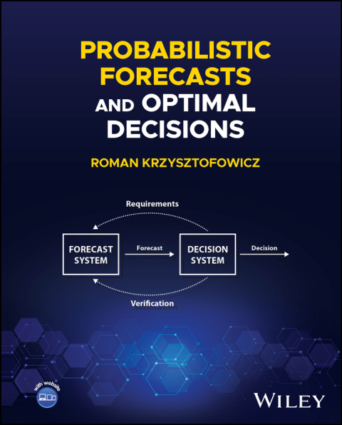 Cover image for book Probabilistic Forecasts and Optimal Decisions