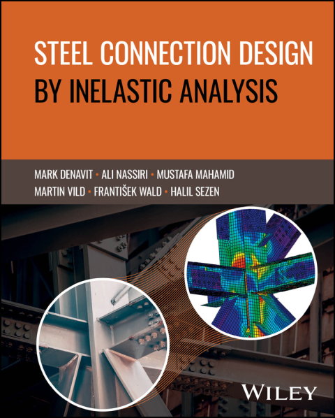 Cover image for book Steel Connection Design by Inelastic Analysis