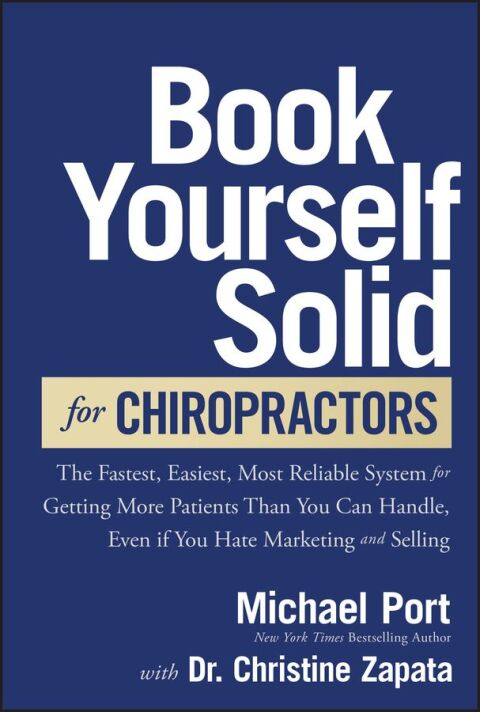 Book Yourself Solid for Chiropractors 