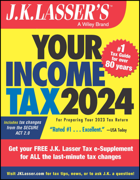 Cover image for book J.K. Lasser's Your Income Tax 2024