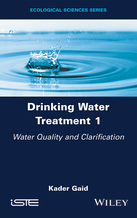 Cover image for book Drinking Water Treatment, Water Quality and Clarification