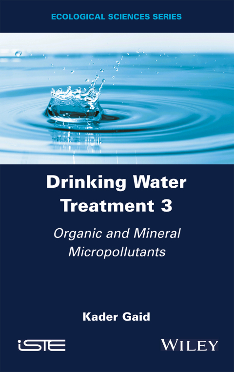 Cover image for book Drinking Water Treatment, Organic and Mineral Micropollutants