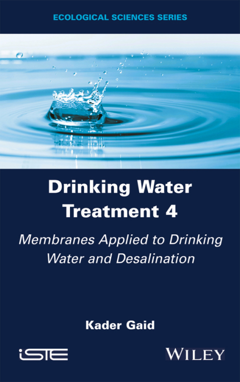 Cover image for book Drinking Water Treatment, Membranes Applied to Drinking Water and Desalination