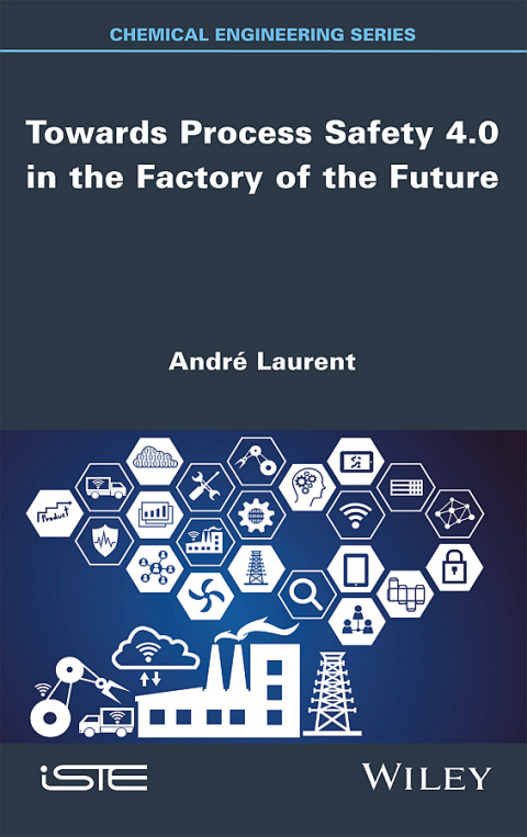 Cover image for book Towards Process Safety 4.0 in the Factory of the Future