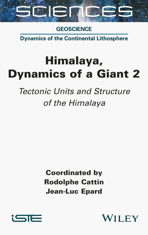 Cover image for book Himalaya: Dynamics of a Giant, Tectonic Units and Structure of the Himalaya