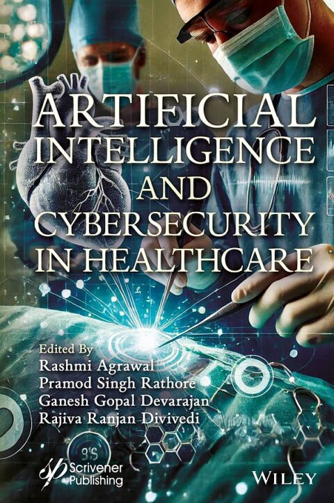 Artificial Intelligence and Cybersecurity in Healthcare 