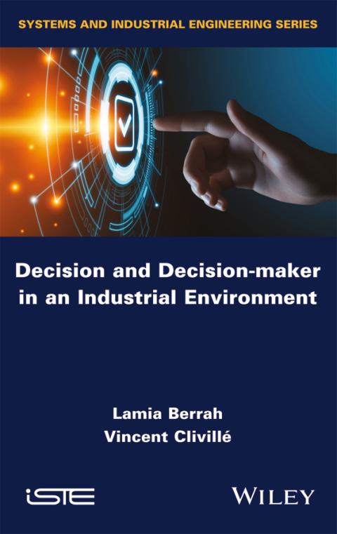 Cover image for book Decision and Decision-maker in an Industrial Environment