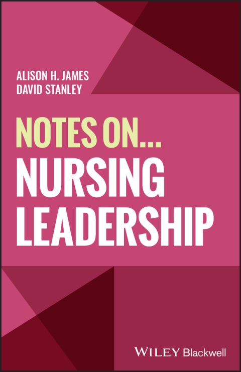 Notes On... Nursing Leadership 