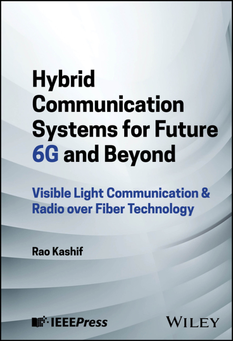 Cover image for book Hybrid Communication Systems for Future 6G and Beyond