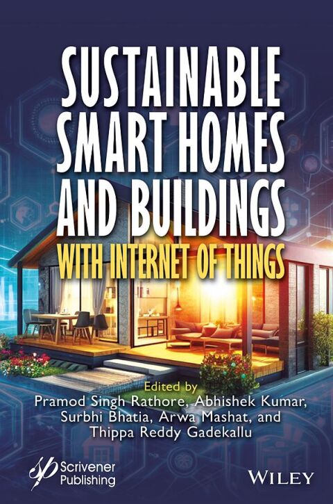 Sustainable Smart Homes and Buildings with Internet of Things 