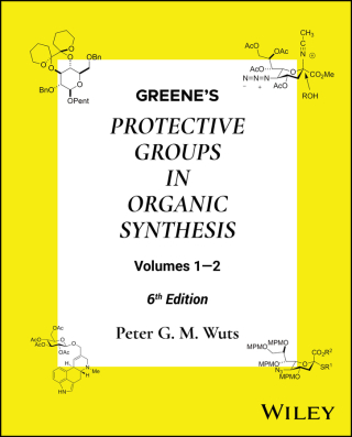 Greene's Protective Groups in Organic Synthesis