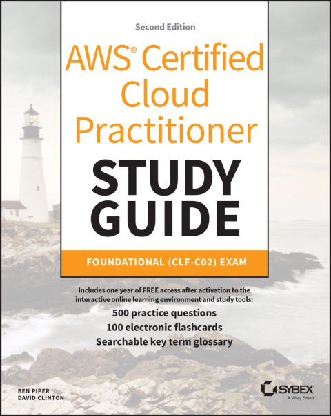 Cover image for book AWS Certified Cloud Practitioner Study Guide With 500 Practice Test Questions