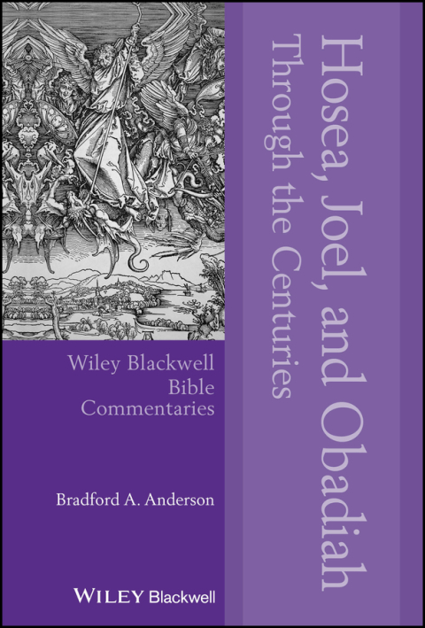 Hosea, Joel, and Obadiah Through the Centuries 