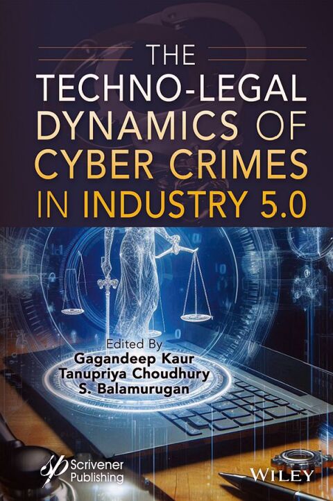 The Techno-Legal Dynamics of Cyber Crimes in Industry 5.0 