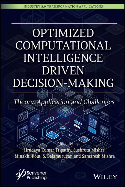 Optimized Computational Intelligence Driven Decision-Making 