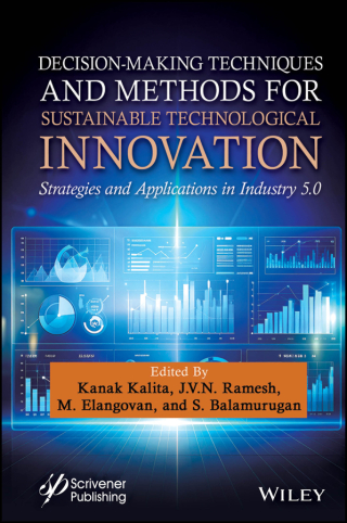 Decision-Making Techniques and Methods for Sustainable Technological Innovation