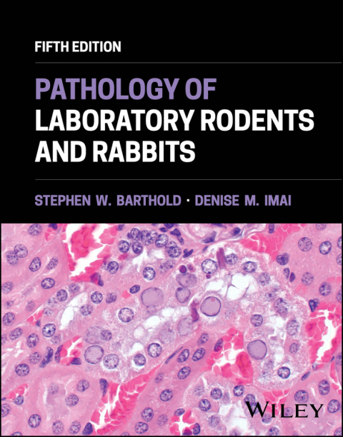 Cover image for book Pathology of Laboratory Rodents and Rabbits
