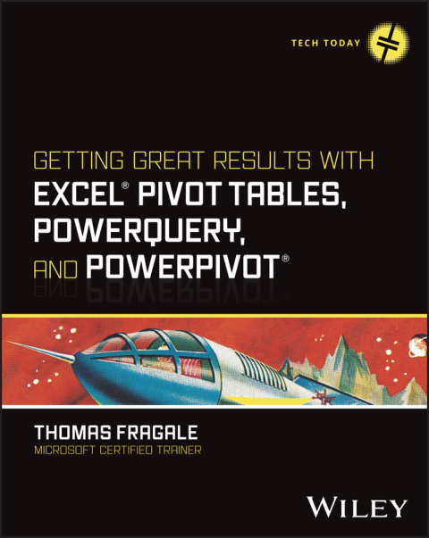Cover image for book Getting Great Results with Excel Pivot Tables, PowerQuery and PowerPivot
