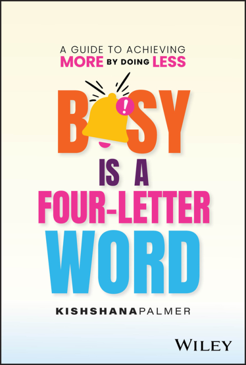 Cover image for book Busy Is a Four-Letter Word