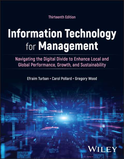 Information Technology for Management: Navigating the Digital Divide to Enhance Local and Global Performance, Growth, and Sustainability 