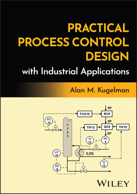 Cover image for book Practical Process Control Design with Industrial Applications