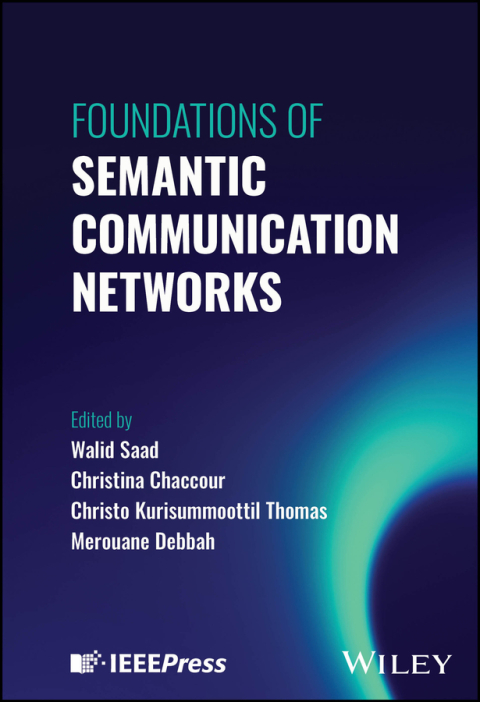 Cover image for book Foundations of Semantic Communication Networks