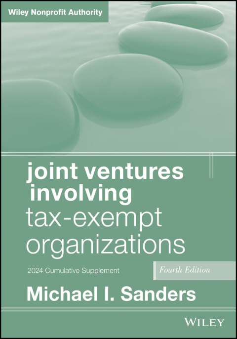 Cover image for book Joint Ventures Involving Tax-Exempt Organizations, 2024 Supplement