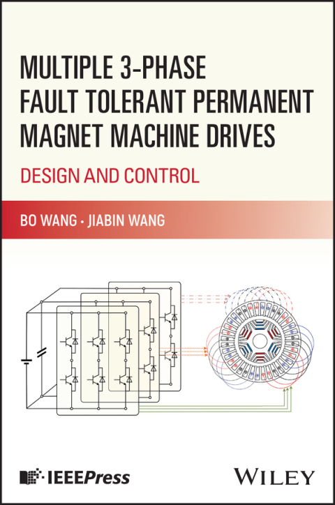 Multiple 3-phase Fault Tolerant Permanent Magnet Machine Drives 