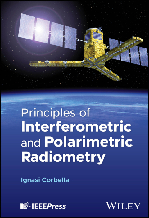 Cover image for book Principles of Interferometric and Polarimetric Radiometry