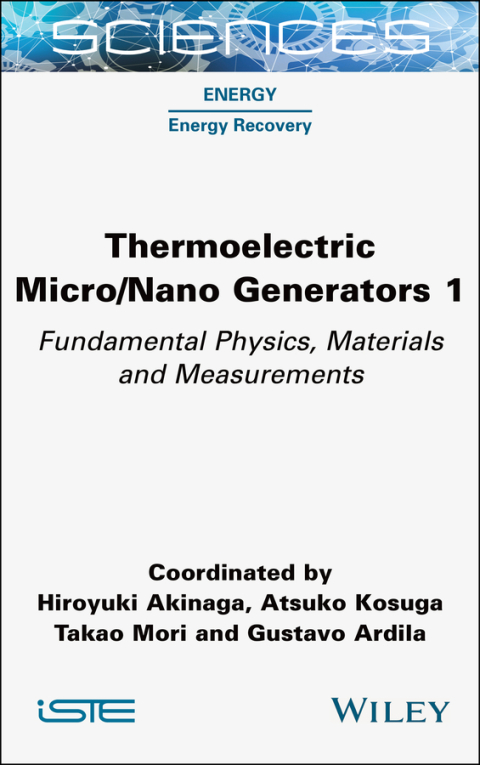 Cover image for book Thermoelectric Micro / Nano Generators, Volume 1