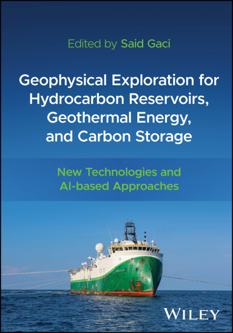 Cover image for book Geophysical Exploration for Hydrocarbon Reservoirs, Geothermal Energy, and Carbon Storage